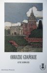 Käthe Schirmacher - Obrazki Gdańskie